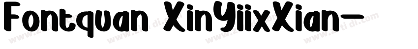 Fontquan XinYiixXian字体转换